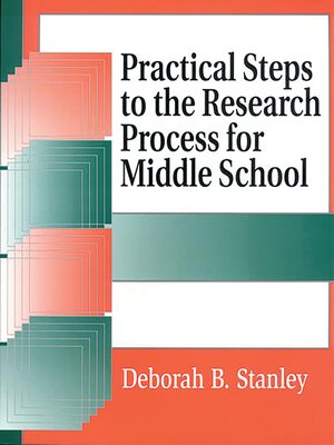 cover image of Practical Steps to the Research Process for Middle School
